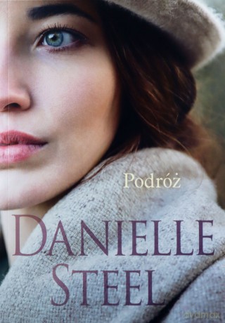Podróż - Danielle Steel [KSIĄŻKA]