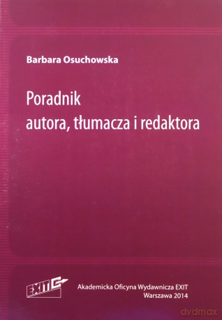 Poradnik autora, tłumacza i redaktora - Barbara Osuchowska [KSIĄŻKA]