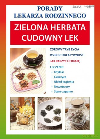 Porady Lekarza Rodzinnego Zielona herbata Cudowny lek [KSIĄŻKA]