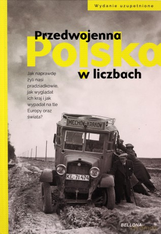 Przedwojenna Polska w liczbach - Kamil Janicki, Rafał Kuzak [KSIĄŻKA]