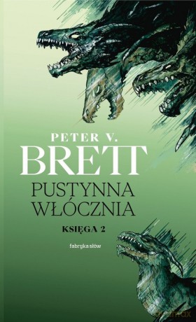 Pustynna włócznia Księga 2 - Peter V. Brett [KSIĄŻKA]