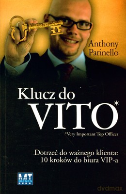 Klucz Do VIto (broszurowa) - Anthony Parinello [KSIĄŻKA]