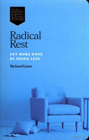 Radical Rest - Richard Lister [KSIĄŻKA]