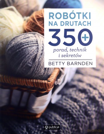 Robótki na drutach. - Betty Barnden [KSIĄŻKA]