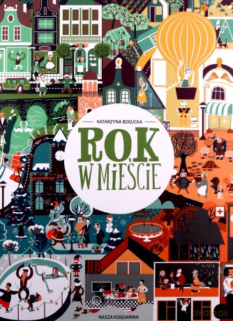 Rok w mieście - Katarzyna Bogucka [KSIĄŻKA]
