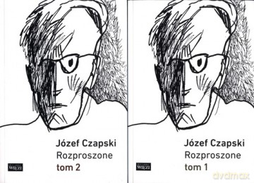 Rozproszone (Tom 1 i 2) - Józef Czapski [KSIĄŻKA]