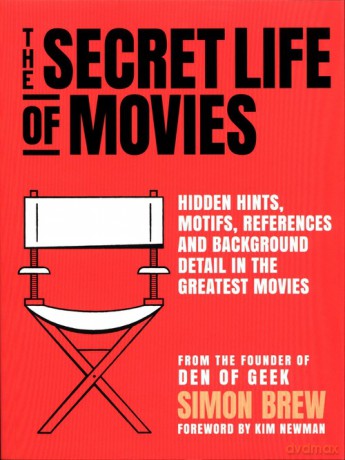 Secret Life of the Movies - Simon Brew [KSIĄŻKA]