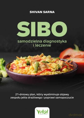 SIBO - samodzielna diagnostyka i leczenie - Sarna Shivan [KSIĄŻKA]