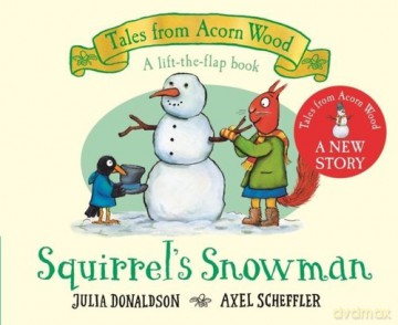 Squirrel's Snowman - Julia Donaldson [KSIĄŻKA]