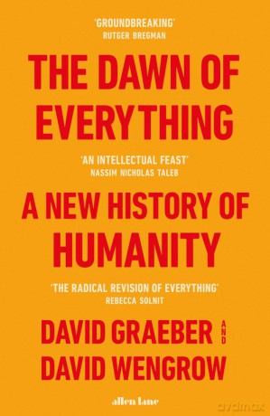 The Dawn of Everything - David Graeber, David Wengrow [KSIĄŻKA]