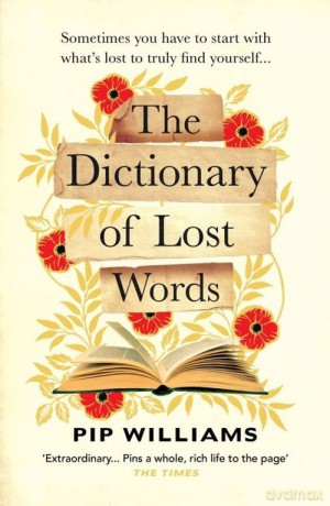 The Dictionary of Lost Words - Pip Williams [KSIĄŻKA]