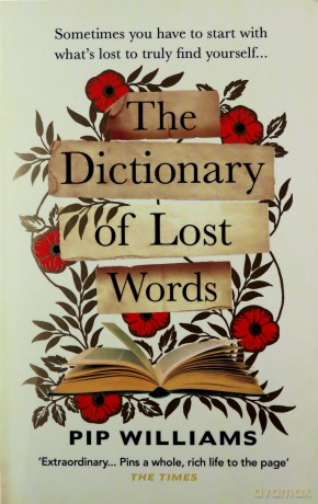 The Dictionary of Lost Words - Pip Williams [KSIĄŻKA]