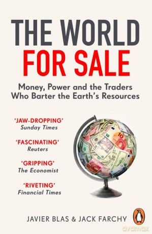 The World for sale - Javier Blas, Jack Farchy [KSIĄŻKA]