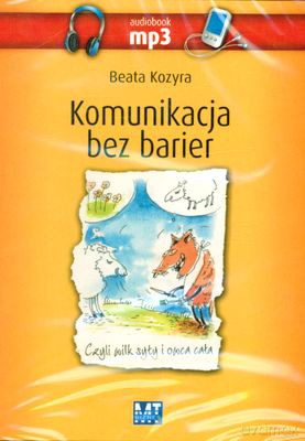 Komunikacja Bez Barier - Beata Kozyra [AUDIOBOOK] [CD-MP3]