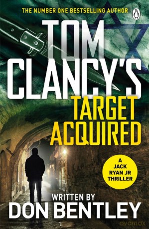 Tom Clancy's Target Acquired - Don Bentley [KSIĄŻKA]