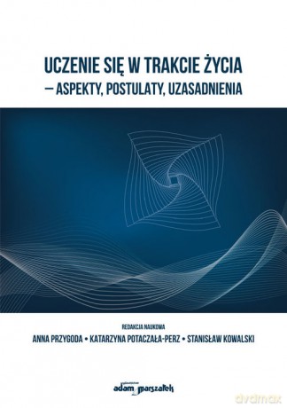Uczenie się w trakcie życia [KSIĄŻKA]