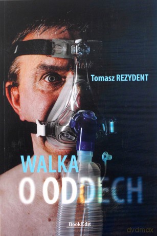 Walka o oddech - Tomasz Rezydent [KSIĄŻKA]