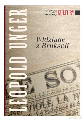 Widziane z Brukseli - Leopold Unger [KSIĄŻKA]