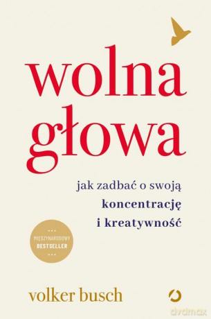 Wolna głowa - Volker Busch [KSIĄŻKA]