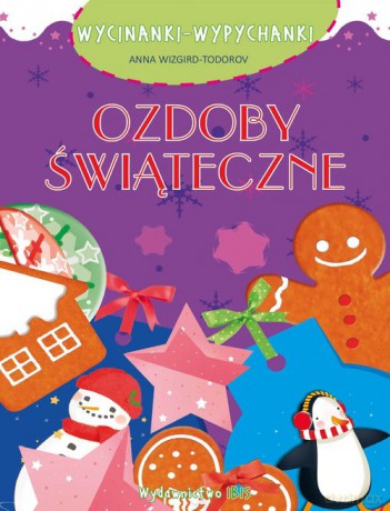 Wycinanki wypychanki Bez kleju Ozdoby choinkowe - Stefanow A Wizgird- [KSIĄŻKA]