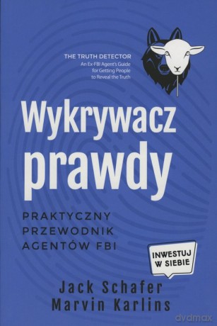 Wykrywacz prawdy - Jack Schafer [KSIĄŻKA]