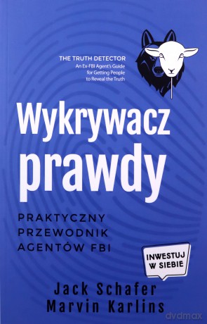 Wykrywacz prawdy - Jack Schafer [KSIĄŻKA]