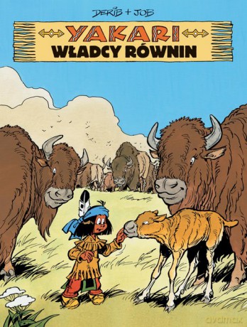 Yakari. Władcy równin. (Tom 13) [KSIĄŻKA]
