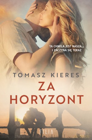Za horyzont - Tomasz Kieres [KSIĄŻKA]