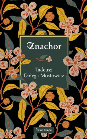 Znachor - Tadeusz Dołęga-Mostowicz [KSIĄŻKA]