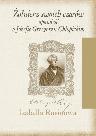 Żołnierz swoich czasów - Izabella Rusinowa [KSIĄŻKA]