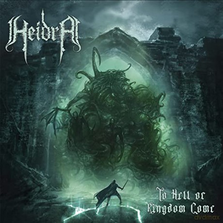 Heidra: To Hell Of Kingdom Come [CD]