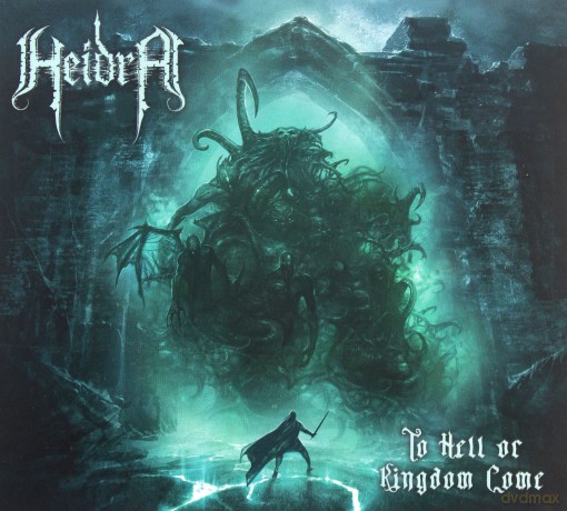 Heidra: To Hell Of Kingdom Come [CD]
