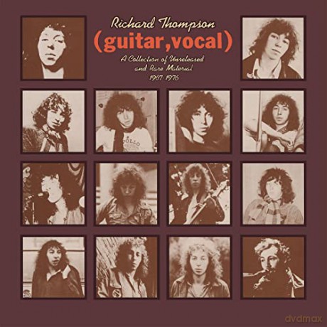 Richard Thompson: A Collection Of Unreleased And Rare Material 1967-1976 [2xWinyl]