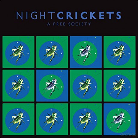 Night Crickets: A Free Society [CD]