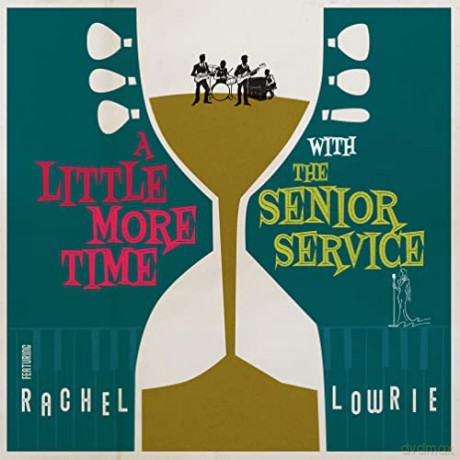 Senior Service: A Little More Time With (Feat. Rachel Lowrie) [Winyl]