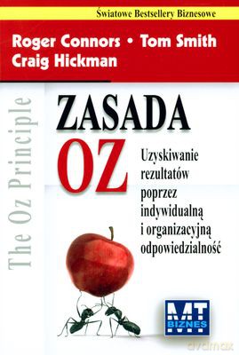 Zasada Oz (twarda) - Roger Connors, Tom Smith, Craig Hickman [KSIĄŻKA]
