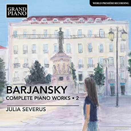 Julia Severus: Adolf Barjansky: Complete Piano Works Vol. 2 [CD]