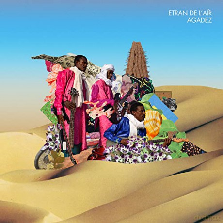 Etran De Lair: Agadez [CD]