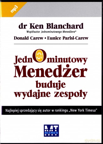 Jednominutowy Menedżer Buduje Wydajne Zespoły - Ken Blanchard, Donald Carew, Eunice Parisi-Carew [AUDIOBOOK] [CD-MP3]