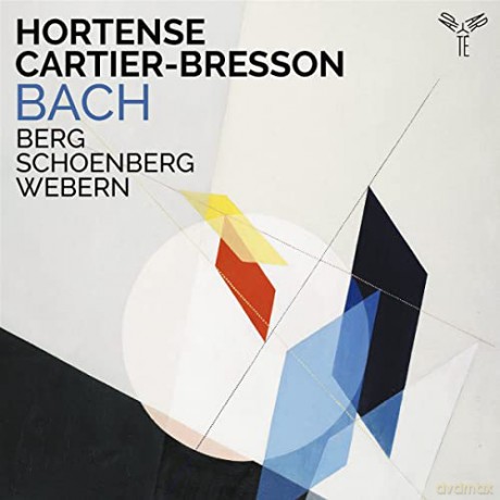 Hortense Cartier-Bresson: Bach. Berg. Schoenberg. Webern [CD]