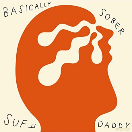 Suff Daddy: Basically Sober [Winyl]