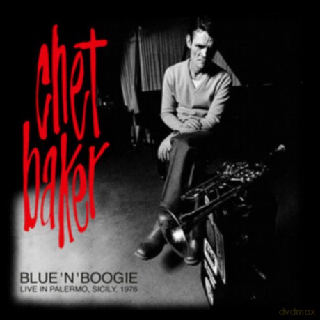 Chet Baker Quartet: Blue N Boogie: Live In Palermo Sicily 1976 [Winyl]