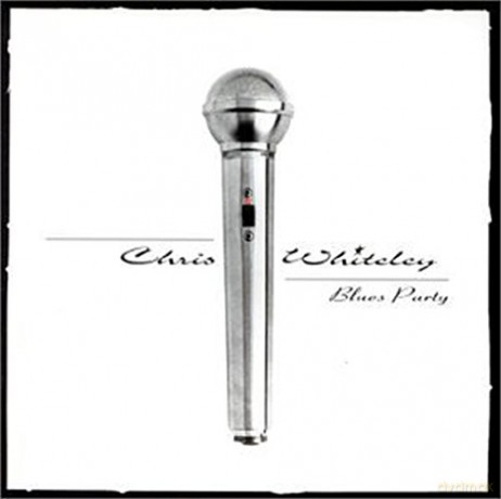Chris Whiteley: Blues Party [CD]