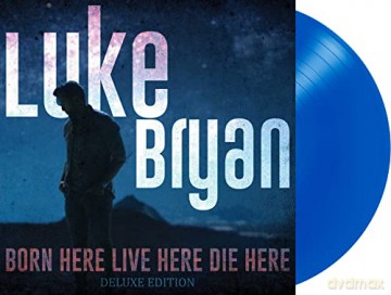Luke Bryan: Born Here Live Here Die Here (Deluxe) (Blue) [2xWinyl]