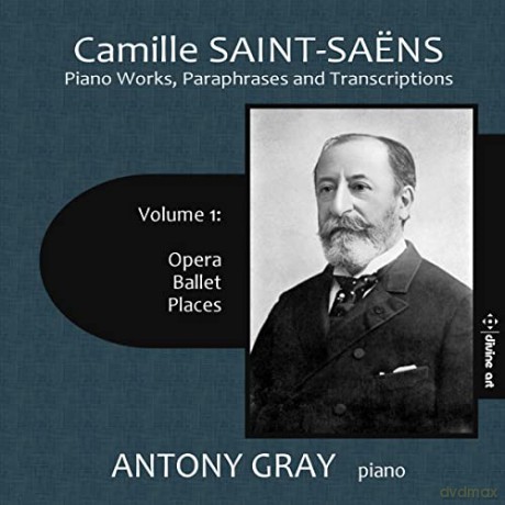 Gray: Camille Saint-Saens: Piano Works. Paraphrases And Transcriptons. Vol. 1 [2xCD]