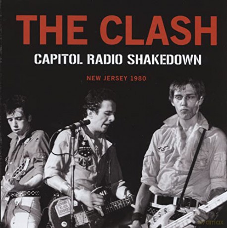 Clash: Capitol Radio Shakedown [CD]