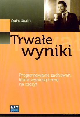 Trwałe Wyniki - Quint Studer [KSIĄŻKA]