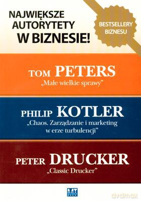 Pakiet 2010 Największe Autorytety W Biznesie (twarda) - Philip Kotler, Tom Peters, Peter Drucker [KSIĄŻKA]