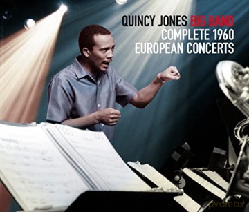 Quincy Jones Big Band: Complete 1960 European Concerts [4xCD]