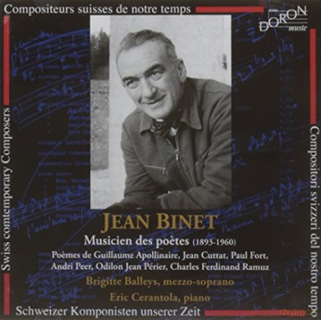 Jean Binet: Complete Song Cycle - Music And Poetry - 28 Songs On Text Of Apollinaire [CD]